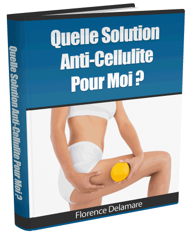 Quelle Solution Anti-Cellulite Pour Moi ?